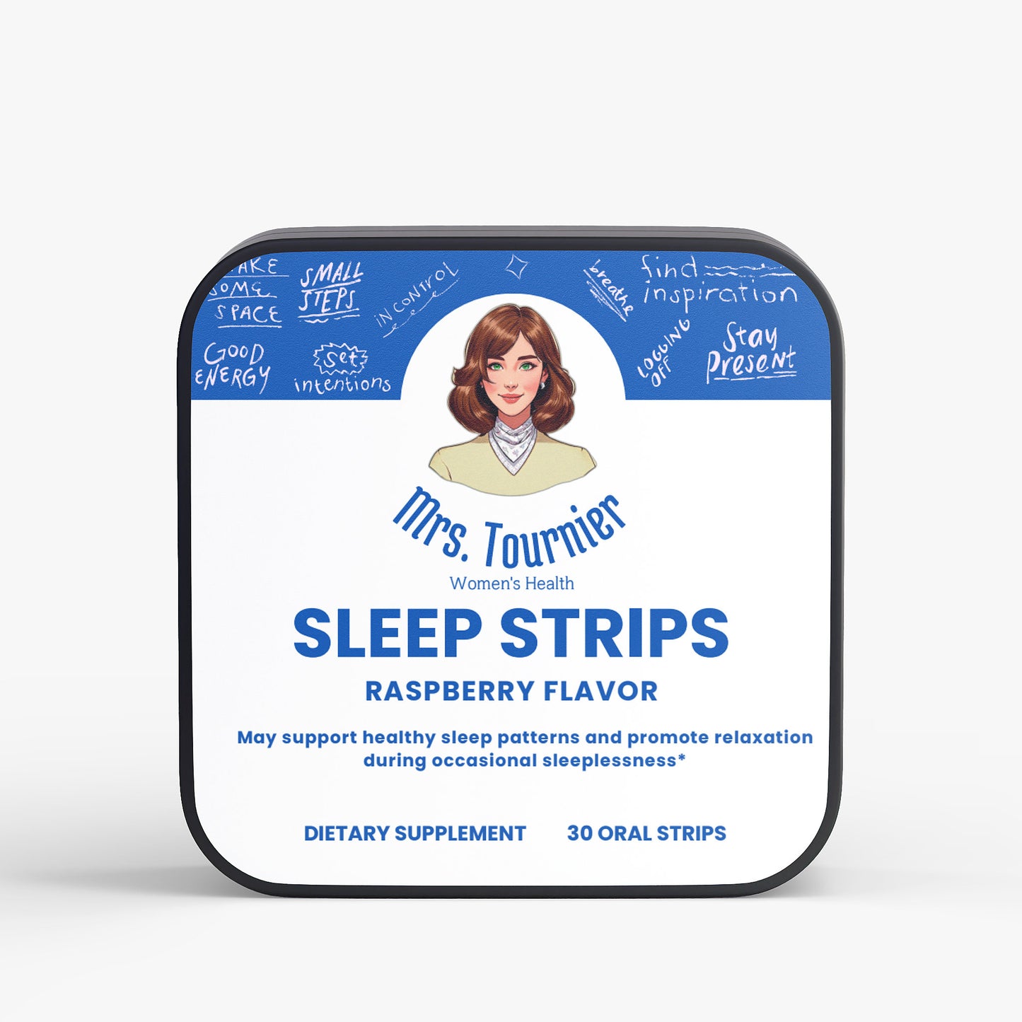 Mrs. Tournier Sleep Strips